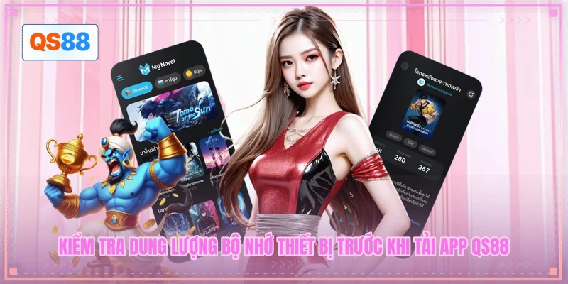 Kiểm tra dung lượng bộ nhớ thiết bị trước khi tải app QS88